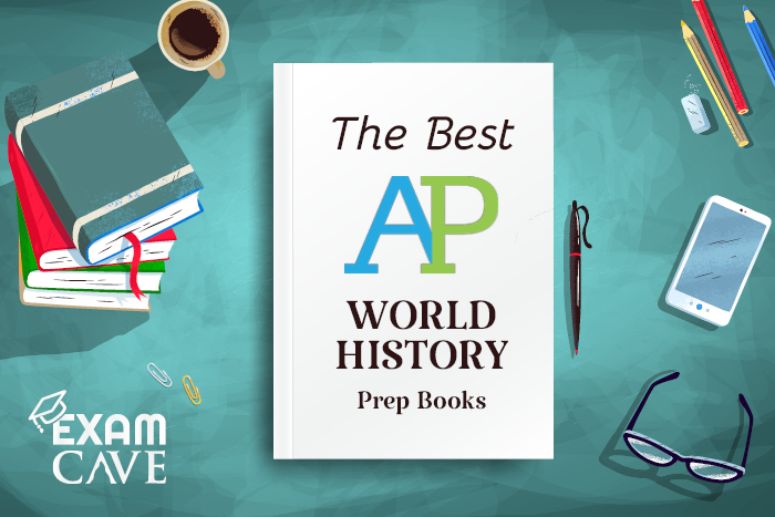 6 Best AP World History Prep Books 2022 Exam Cave   780409 32ExamCaveAPimages V4 17 073120 