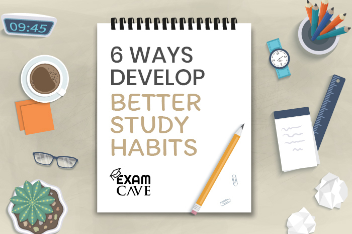 Develop Better Study Habits